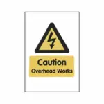 Correx 'Caution Overhead Works' Safety Sign